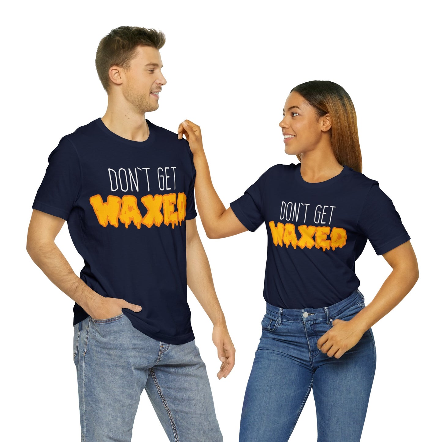 Don't Get Waxed